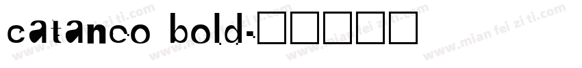 cataneo bold字体转换